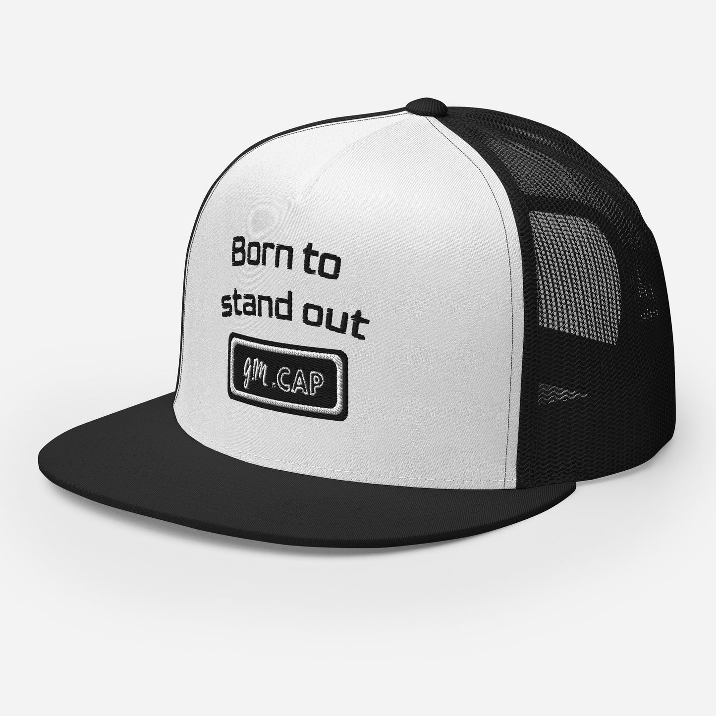 Born to stand out - Trucker
