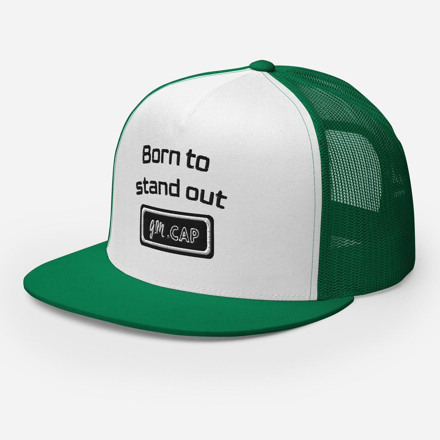 Born to stand out - Trucker