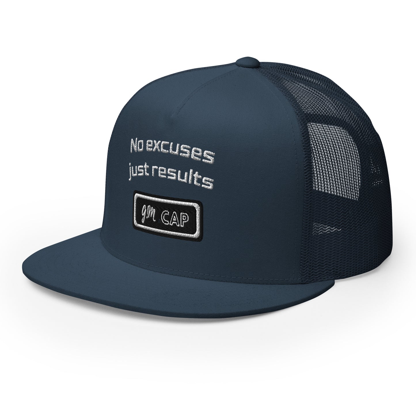 No Excuses Just Results - Trucker