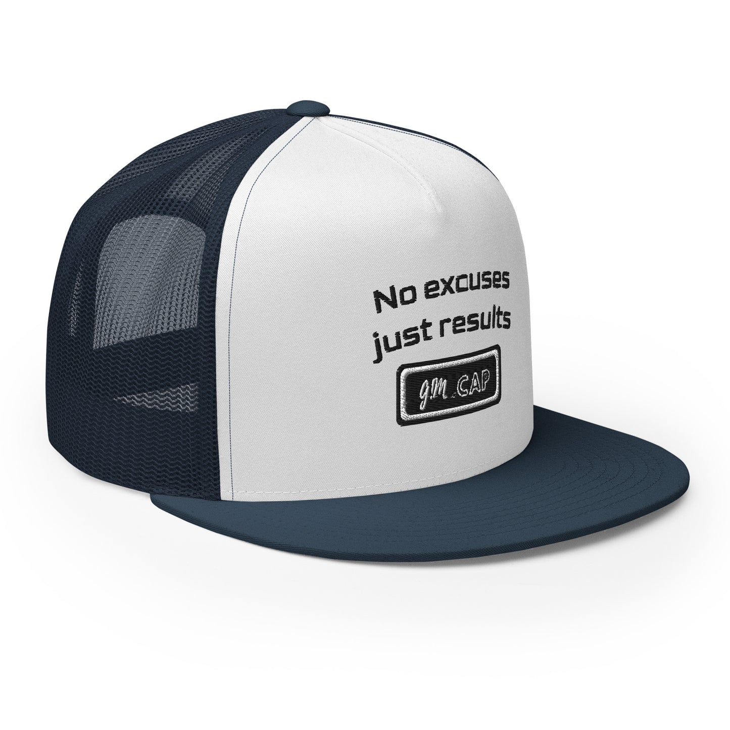 No Excuses Just Results - Trucker