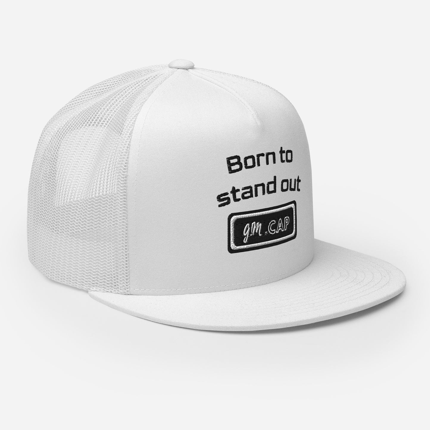 Born to stand out - Trucker