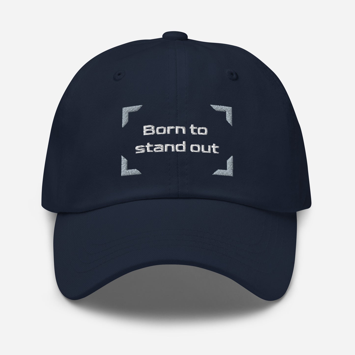 Born to stand out - Basecap