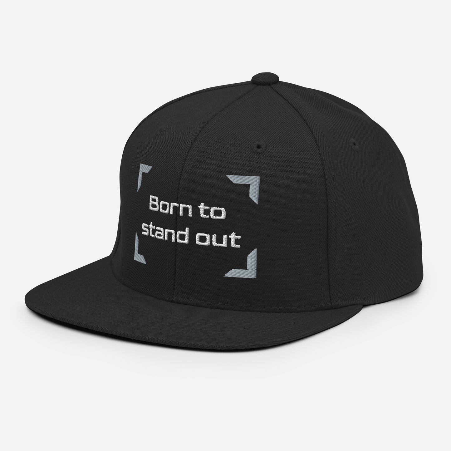 Born to stand out - Snapback