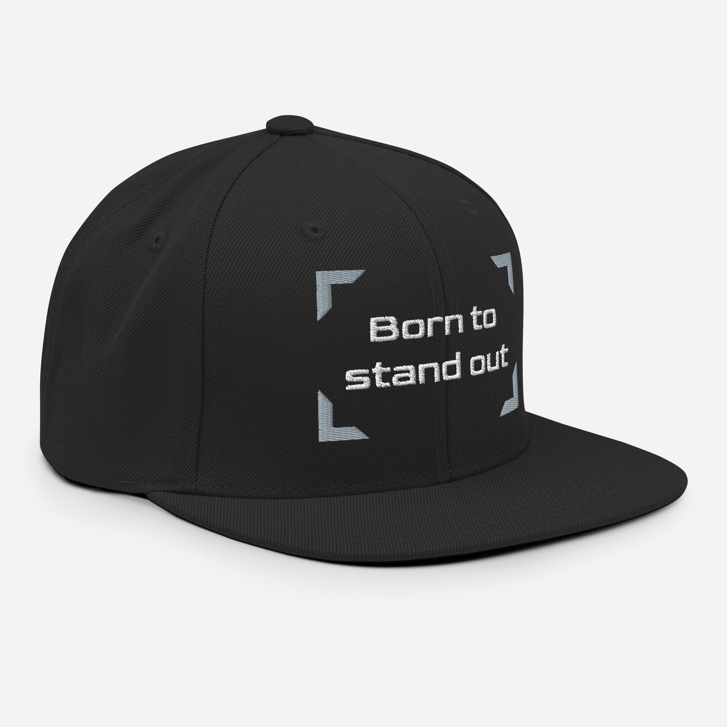 Born to stand out - Snapback