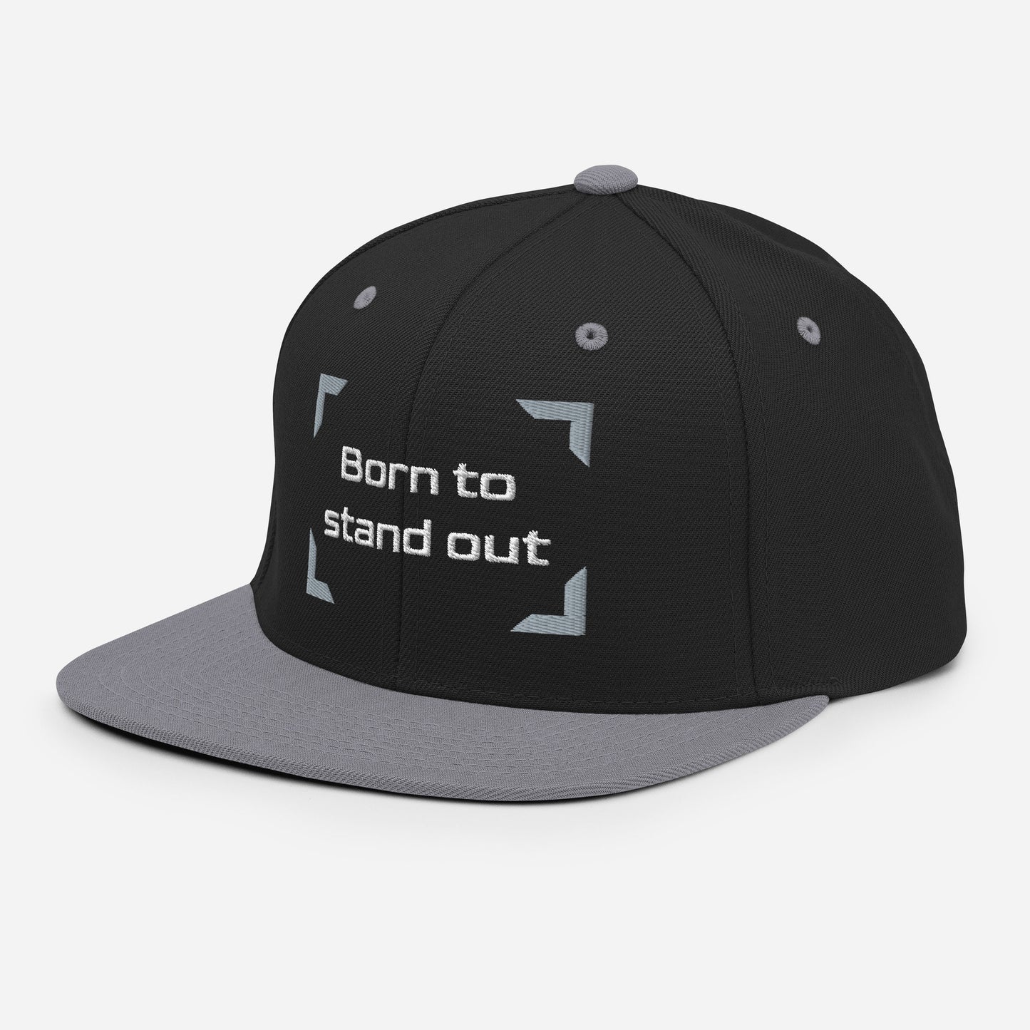 Born to stand out - Snapback