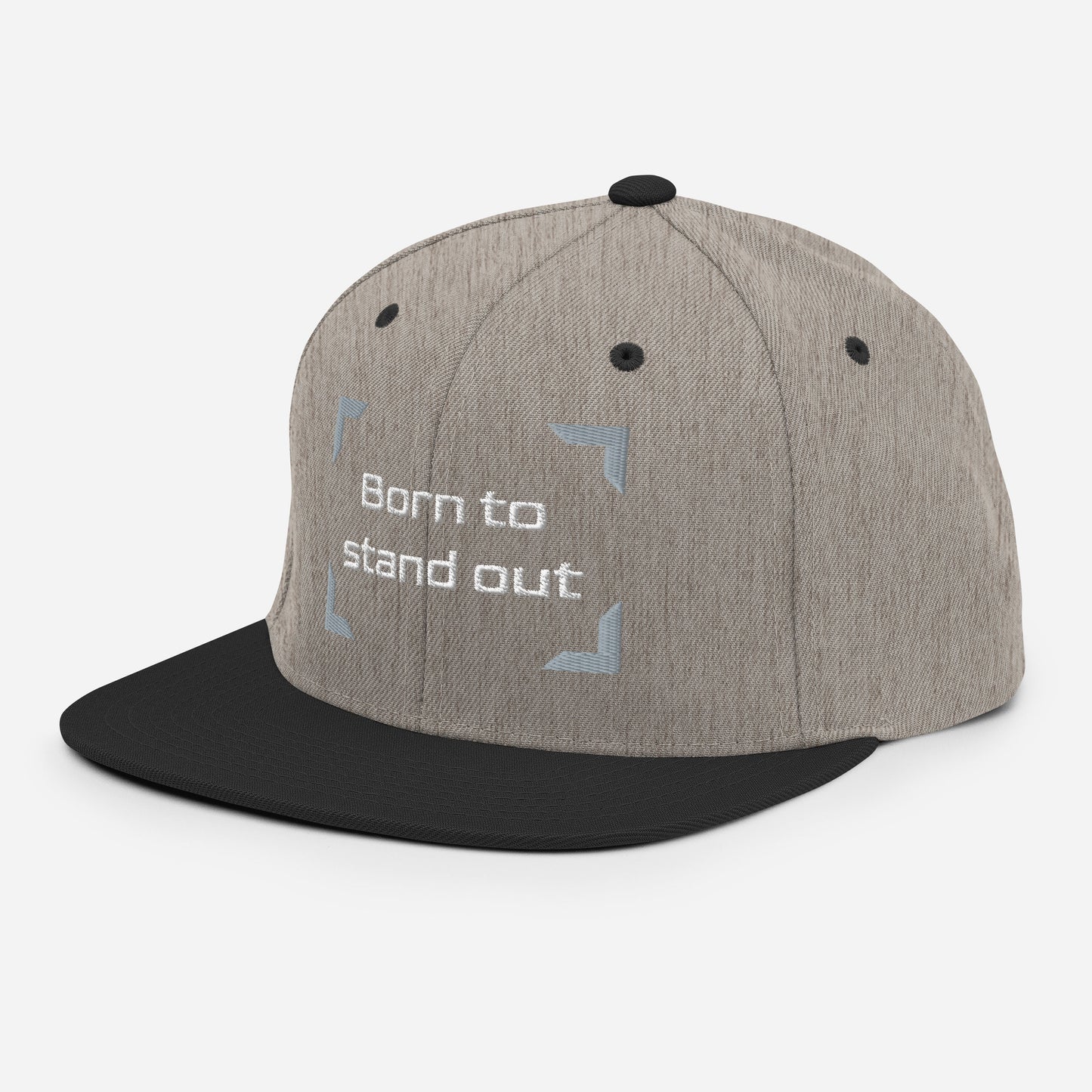 Born to stand out - Snapback