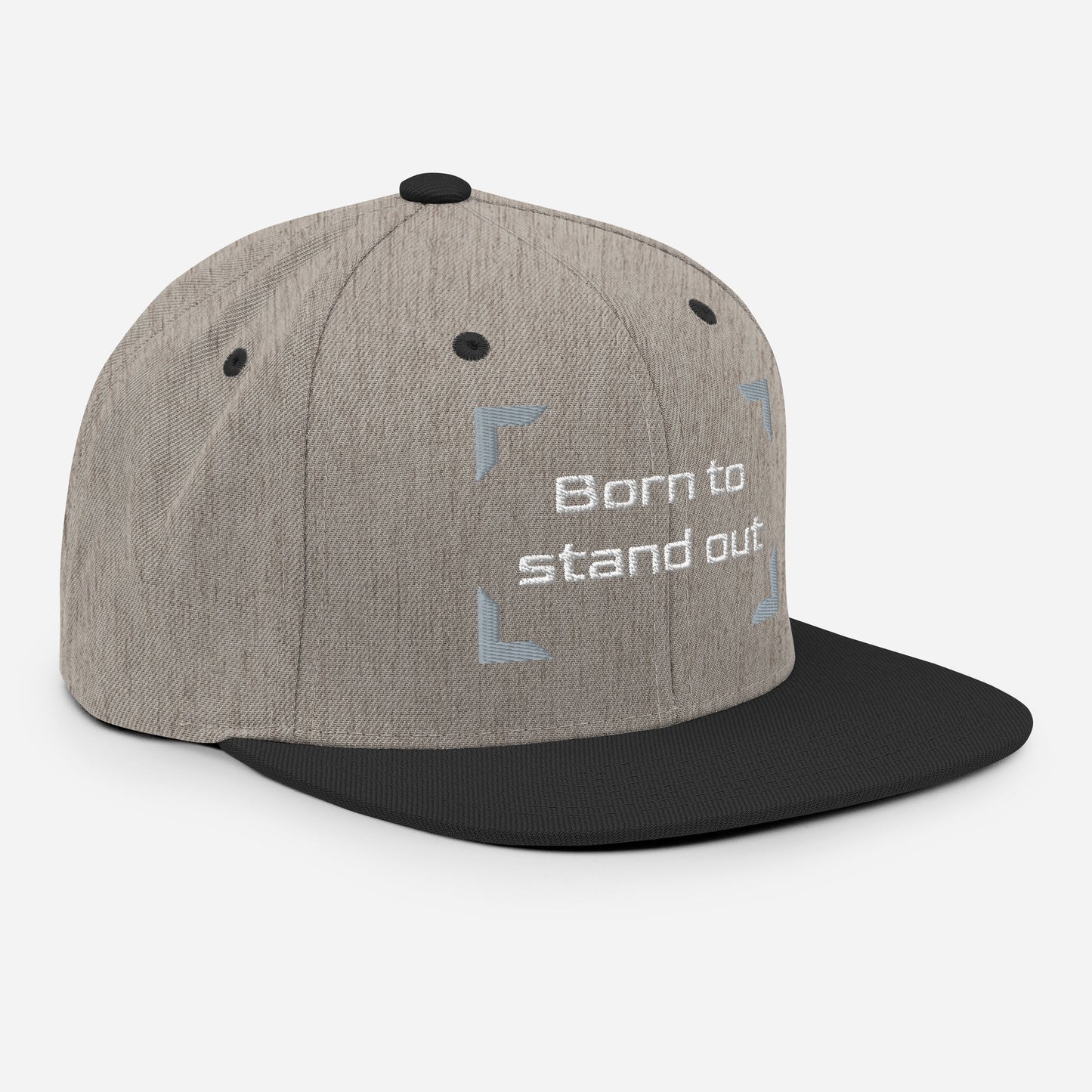 Born to stand out - Snapback