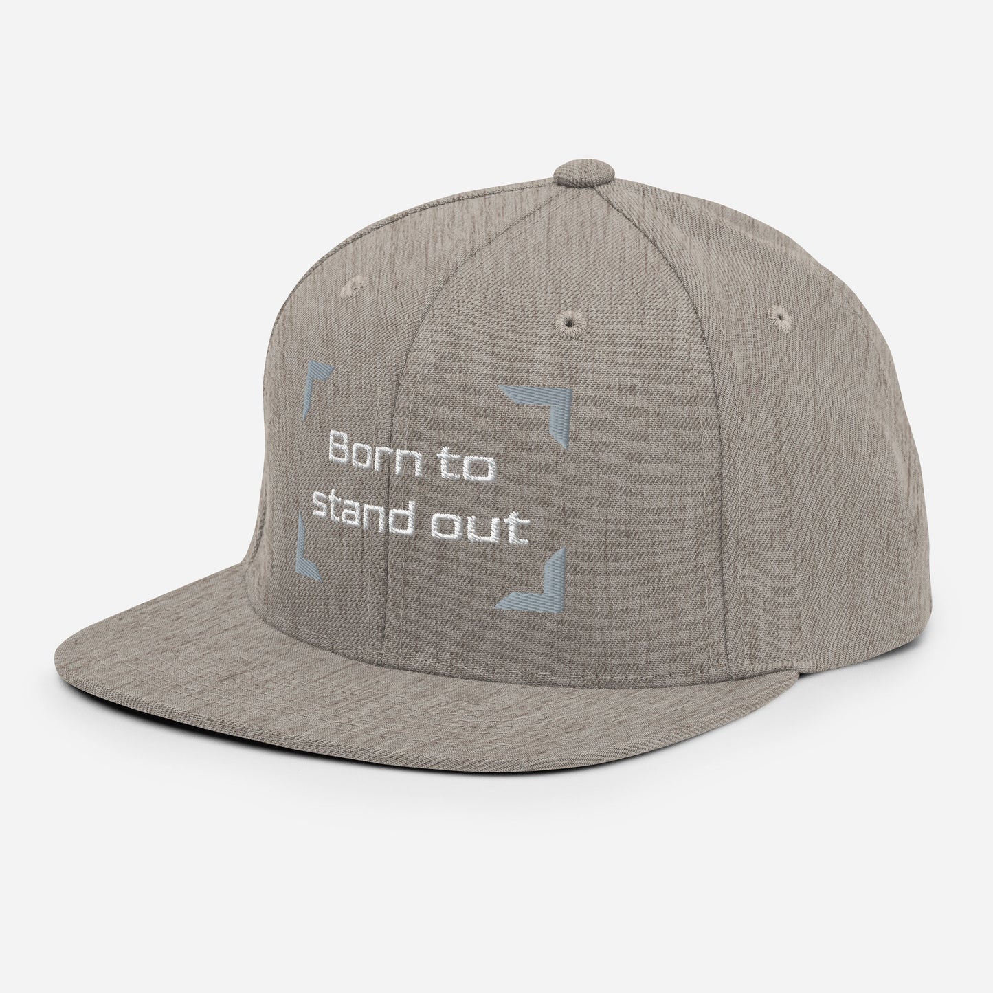 Born to stand out - Snapback