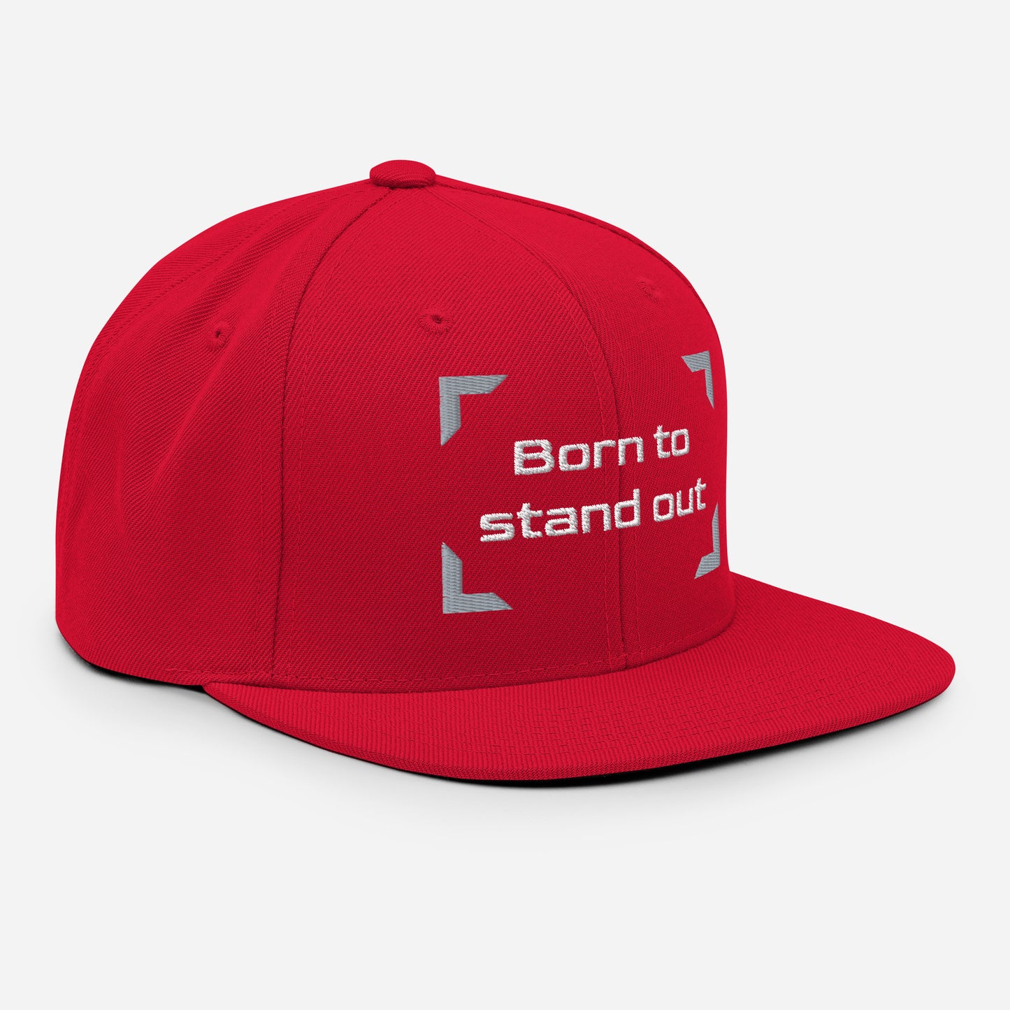 Born to stand out - Snapback