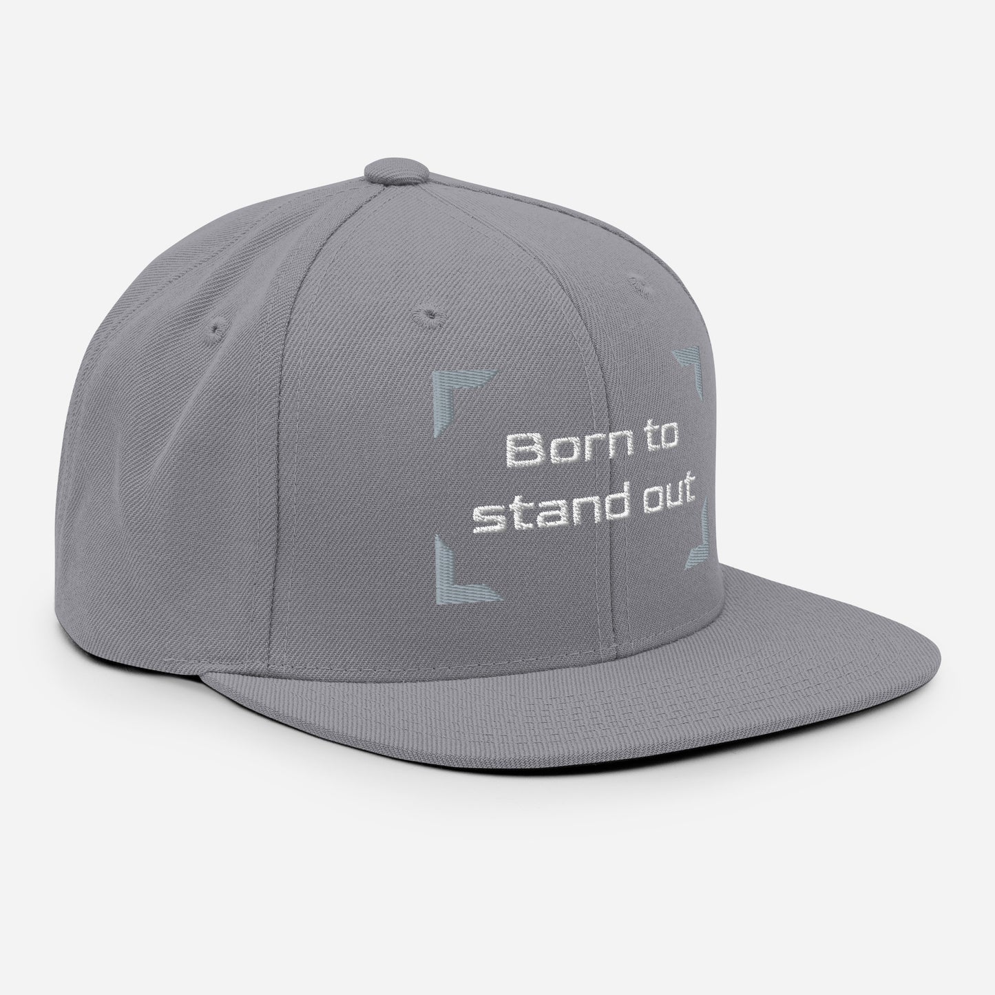 Born to stand out - Snapback